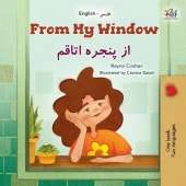 From My Window (English Farsi Bilingual Kids Book)