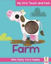 My First Touch and Feel Farm: With fluffy furry feelies