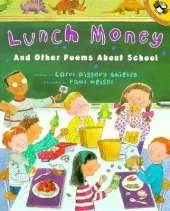Lunch Money: And Other Poems About School
