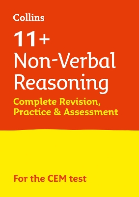 11+ Non-Verbal Reasoning Complete Revision, Practice & Assessment for CEM: For the 2026 Cem Tests
