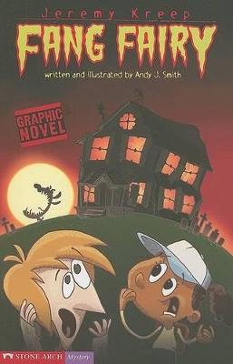 Graphic Sparks Fang Fairy Jeremy Kreep