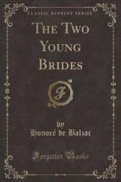 The Two Young Brides (Classic Reprint)