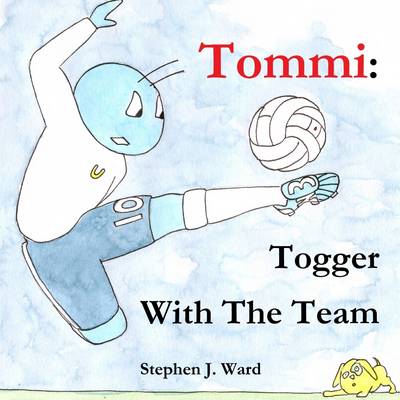 Tommi: Togger With The Team
