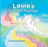 Louie's Colorful Feelings Coloring Book: Coloring Book