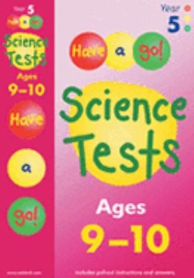 Have a Go Science Tests for Ages 9-10