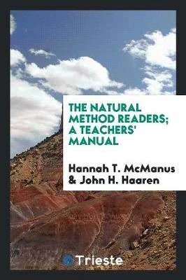 The Natural Method Readers. a Teachers' Manual