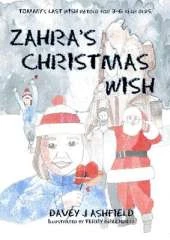 Zahra's Christmas Wish: Tommy's Last Wish retold for younger readers