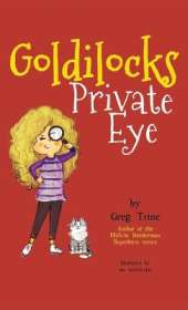 Goldilocks Private Eye
