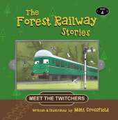 The Forest Railway Stories: Book 4 : Meet the Twitchers