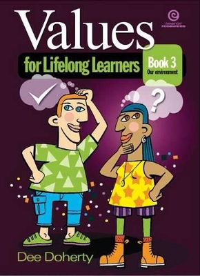 Values for Lifelong Learners Bk 3: Our Environment