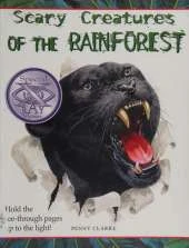 Scary Creatures of the Rainforest