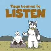 Taqu Learns to Listen: English Edition