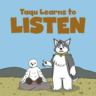 Taqu Learns to Listen: English Edition
