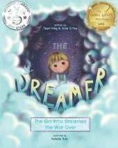 The Dreamer: The Girl Who Dreamed the War Over
