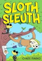 Sloth Sleuth: A Graphic Novel
