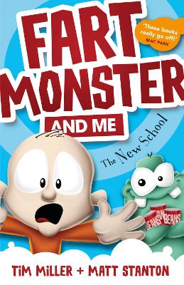 Fart Monster and Me: The New School: (Fart Monster and Me, #2)