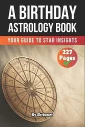 Book of Birthday Astrology: Your Guide to Star Insights