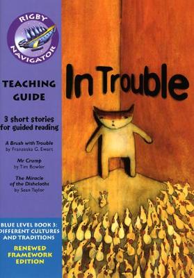 Navigator FWK: In Trouble Teaching Guide