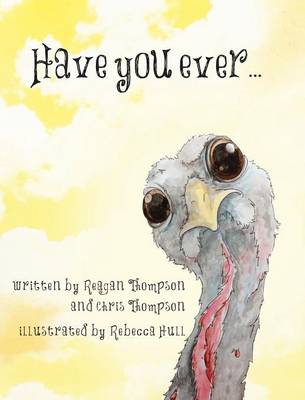 Have You Ever