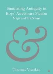 Simulating Antiquity in Boys' Adventure Fiction: Maps and Ink Stains