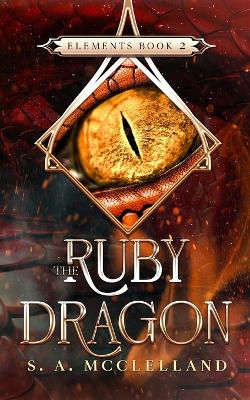 The Ruby Dragon: Elements