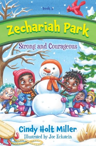Zechariah Park: Strong and Courageous