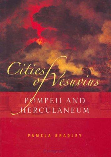 Cities of Vesuvius: Pompeii and Herculaneum