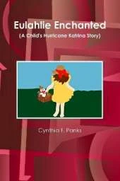 Eulahlie Enchanted (A Child's Hurricane Katrina Story)
