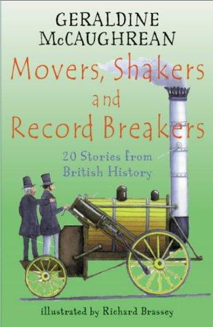 Movers, Shakers and Record Breakers: 20 stories from British History
