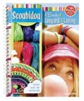 Scoubidou: A Book of Lanyard and Lacing: 6 Pack