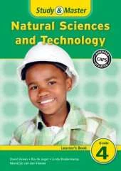 Study and Master Natural Sciences and Technology Grade 4 CAPS Learner's Book