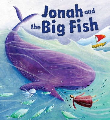 My First Bible Stories (Old Testament): Jonah and the Big Fish