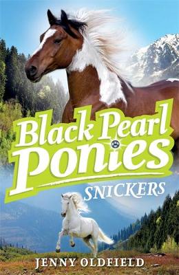 Black Pearl Ponies: Snickers: Book 5