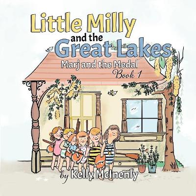 Little Milly and the Great Lakes: Marj and the Medal
