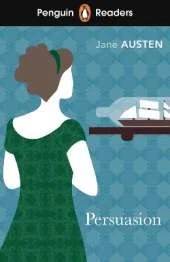 Penguin Readers Level 3: Persuasion (ELT Graded Reader): Abridged Edition