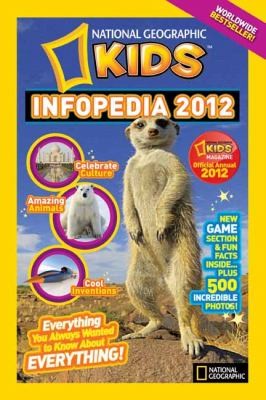 National geographic Kids Infopedia 2012