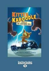 The Lightning Opal: Kitten Kaboodle: Mission Two
