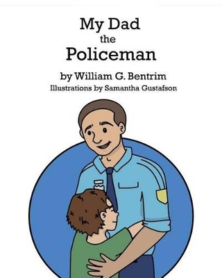 My Dad The Policeman