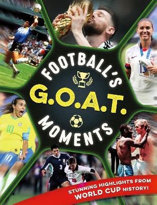 Football's GOAT Moments: Stunning highlights from the history of the World Cup