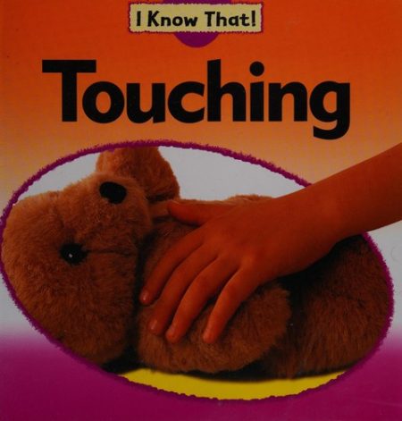 I Know That!: Touching