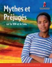 Mythes Et Prejuges Sur Le Vih/Sida