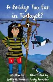 A Bridge Too Far in Tintagel?