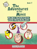 The Minis, Big-bellied Weirdo, and His Skinny Buddy Jacko: Book 7
