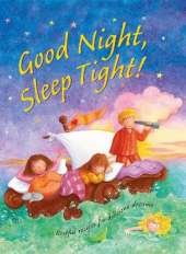 Good Night, Sleep Tight: Restful recipes for delicious dreams