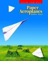 Paper Aeroplanes