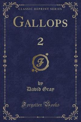 Gallops 2 (Classic Reprint)