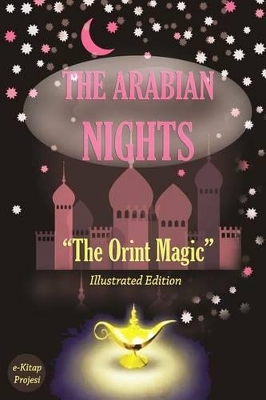 The Arabian Nights: The Orient Magic