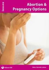 Abortion & Pregnancy Options: Issues: PSHE & RSE Resources For Key Stage 3 & 4