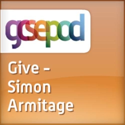 Contemporary Poetry: Give by Simon Armitage