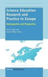 Science Education Research and Practice in Europe: Retrospective and Prospective